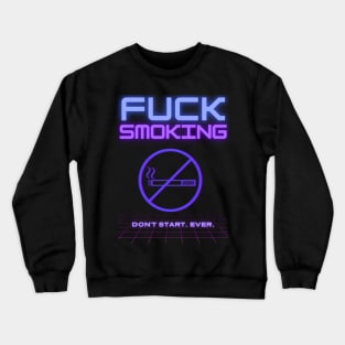 No Smoking Crewneck Sweatshirt